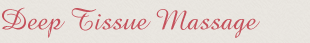 Deep Tissue Massage Therapy